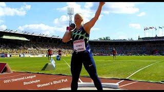 Women's Shot Put (Complete).  Diamond League.  Stockholm Olympic Stadium.  July 4, 2021.