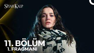 Siyah Kalp 11. Bölüm 1. Fragmanı | "Lanet Olsun Şu Şehre Geldiğim Güne!"