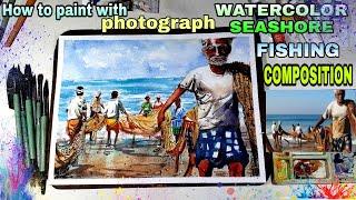 KUNAL BARMAN STYLE WATERCOLOR DEMO BY ME //SEASHORE FISHING COMPOSITION//HOW TO PAINTING WITH PHOTO