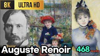 [8K] 오귀스트 르누아르 명화 감상 Auguste Renoir + classical music EP024