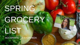 HEALTHY SPRING DIET | KAPHA GROCERY LIST (HOW TO EAT IN SPRING)