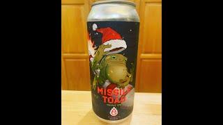 Day 268 Beer Review: Missile Toad, Ever Grain Brewing, HAPPY NATIONAL BEER DAY!!