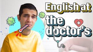 Speak English at the Doctor’s Office with Confidence