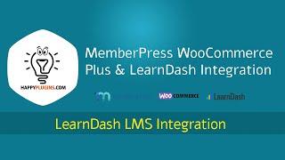 MemberPress WooCommerce Plus & LearnDash Integration
