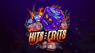 Hits and Crits Trailer