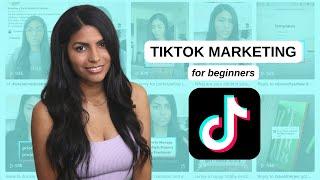 Social Media Marketing for Beginners: TikTok