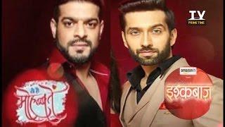 Nakuul aka Shivaay lands into trouble; a friendly advise from Karan aka Raman! | TV Prime Time