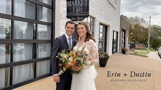 Erin + Dustin | Wedding Highlights