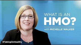 What is an HMO