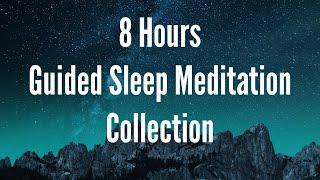  8 Hours Sleep All-Nighter Collection  Guided Sleep Meditations   Sleep Hypnosis female voice