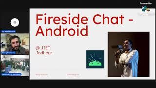  Fireside Chat - Igniting Ideas, Inspiring Minds | Android Development Webinar