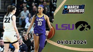 Full Game : LSU vs Iowa - April 1, 2024 | NCAA ELITE EIGHT