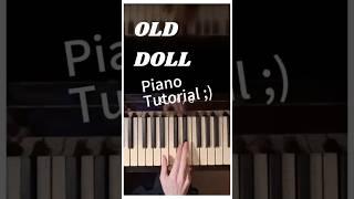 OLD DOLL - Piano Tutorial