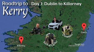 Road trip to Kerry, Ireland - Day 1: Dublin to Killarney