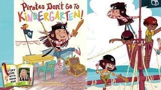 Pirates Don’t Go To Kindergarten | Back to school kids read aloud book