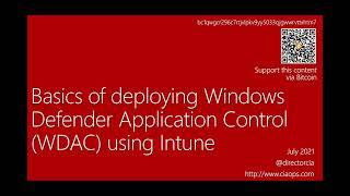 Basics of deploying Windows Defender Application Control (WDAC) using Intune