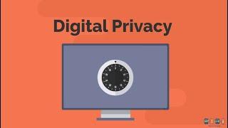 Digital Privacy and the Right to be Protected | Protect Digital Privacy