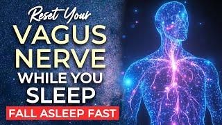 Vagus Nerve Reset SLEEP Hypnosis  8hrs  DEEP Parasympathetic Nervous System Healing