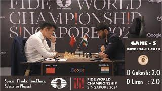 2024 FIDE WORLD CHESS CHAMPION: GAME - 5