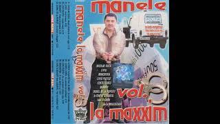 Manele La Maxxim Vol.8 (2004) Varianta casetă