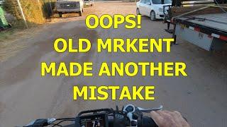 OOPS! OLD MRKENT MADE ANOTHER MISTAKE