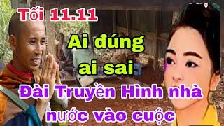 Tin Nóng Đài Truyền Hình Nhà Nước vào cuộc Ai đúng ai sai trong vụ Sư Minh Tuệ và NPH