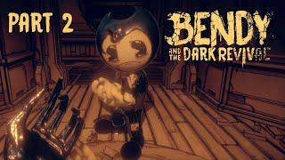 БЕНДИ И ТЁМНОЕ ВОЗРОЖДЕНИЕ / Bendy And The Dark Revival #2 - ПОТЕРЯННЫЕ КАРТИНЫ