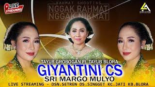 LIVE STREAM GIYANTINI CS SRI MARGO MULYO - RMH.Bpk.MARNO DS.SEREN SINGGET - KHITAN CUCUNE ZAINAL