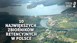 10 Największych zbiorników retencyjnych w Polsce