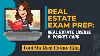 Pass Your Real Estate Exam with Confidence: Real Estate License vs. Pocket Card: