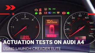 Actuation Bi Directional Tests On AUDI A4 Using LAUNCH CREADER ELITE Car Diagnostics OBD2 Scanner