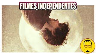 8 FILMES INDEPENDENTES - LISTAS DO RABUGENTO - Nerd Rabugento