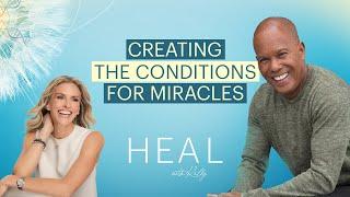 Michael Bernard Beckwith - Creating the Conditions for Miracles (HEAL with Kelly)