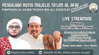  LIVE : Majelis Ta'lim Al Afaf Malam Jum'at Bersama Habib Thoha bin Ali Bin Abdurahman Assegaf