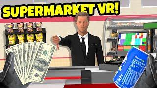 Supermarket Simulator But in VR!? (Mini-Market Simulator)