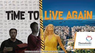 Time to live again - Visit Thessaloniki