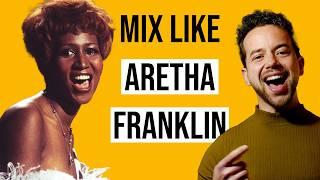 Improve Your Mix Voice With Aretha Franklin (3 Tips)