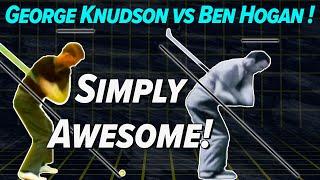 The MAGIC MOVES the SECRET of George Knudson and Ben Hogan!