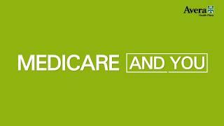 Avera Health Plans - Medicare and You - Choose a Plan