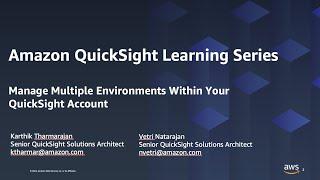 Manage multiple environments in a single QuickSight account: 2023 Amazon QuickSight Learning Series