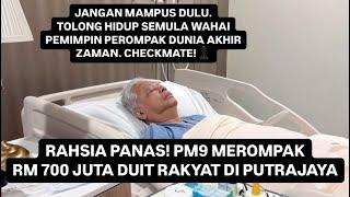 RAHSIA PANAS! PM9 MEROMPAK RM 700 JUTA DUIT RAKYAT