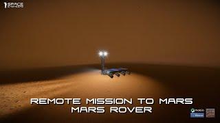 Remote Mission to Mars - Mars Rover (Space Engineers Cinematic)