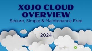 Xojo Cloud Overview