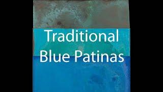 Traditional Blue Patinas