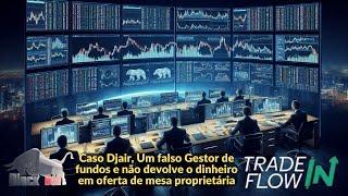 Caso Trade in Flow/Black Bull Gestor sem certificação e planos não entregues