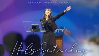 [HOLYSATURDAY WORSHIP] 2023.03.11 (김나영 자매) | 한성교회청년부