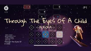 【光遇Sky Studio琴譜】 〖AURORA〗Through The Eyes Of A Child