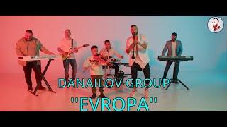 DANAILOV GROUP -''EVROPA''/ДАНАИЛОВ ГРУП -''ЕВРОПА'' 2025
