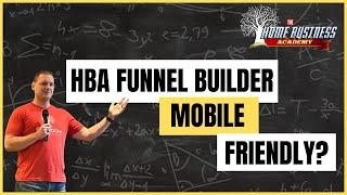 Is HBA Funnel Builder the Mobile Friendly Solution You Need? | Mike Hobbs