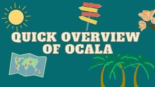 Moving to Ocala? A Quick Guide to all Things Ocala